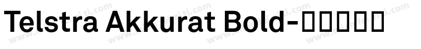 Telstra Akkurat Bold字体转换